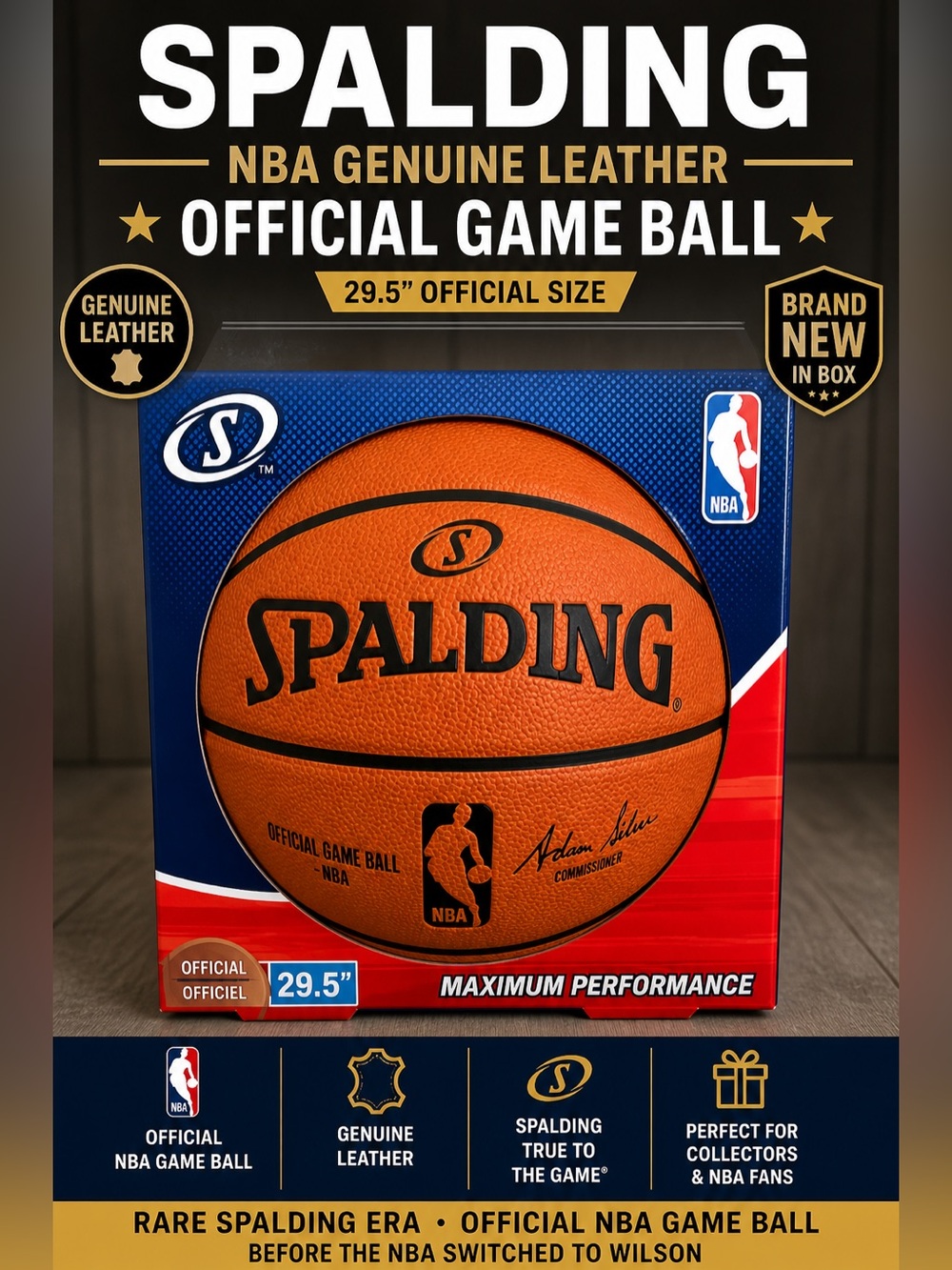 Spalding NBA Genuine Leather Official Game Ball 29.5” NEW IN BOX Rare Collector